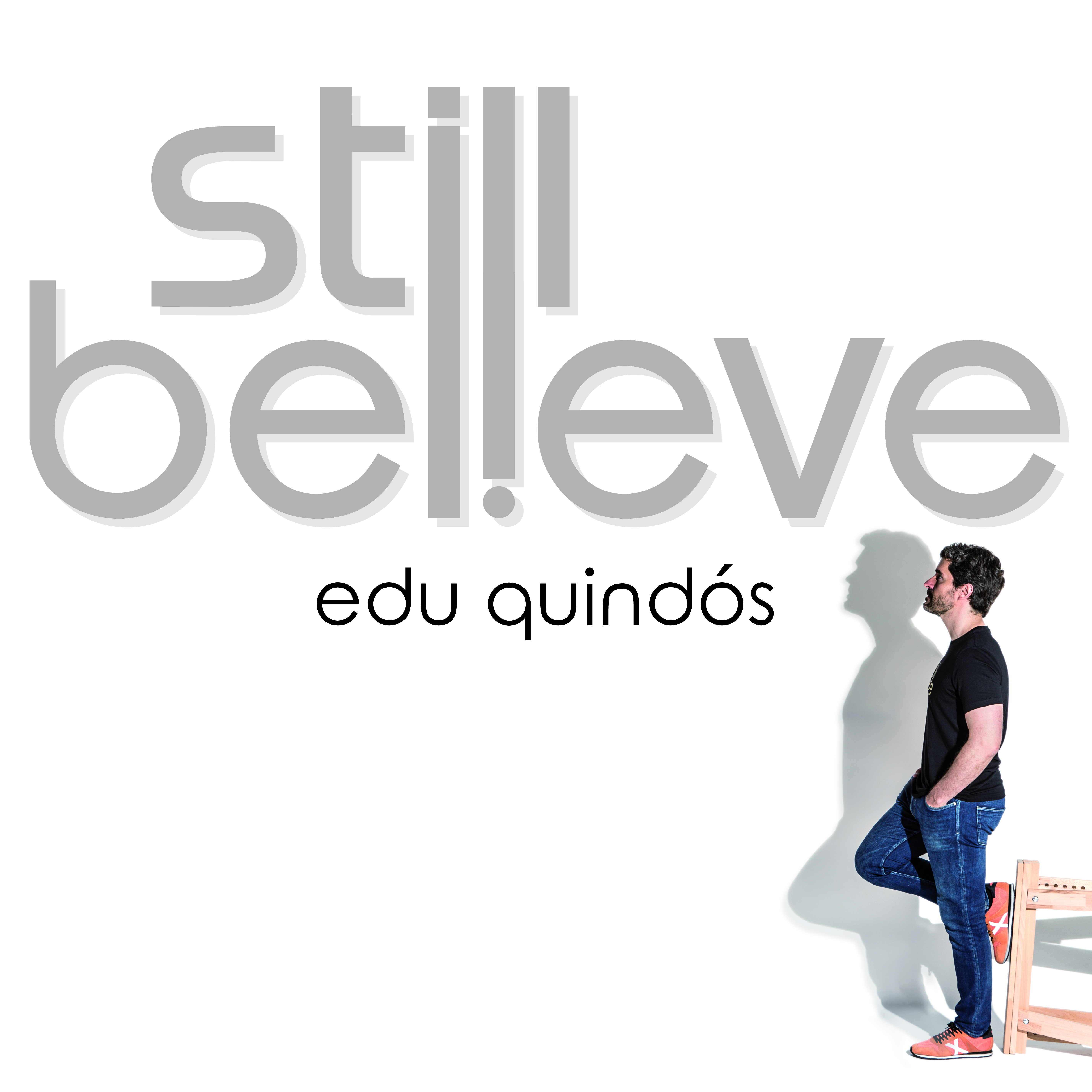 Still Believe - Edu Quindós PORTADA FORMATOS 484x484mm